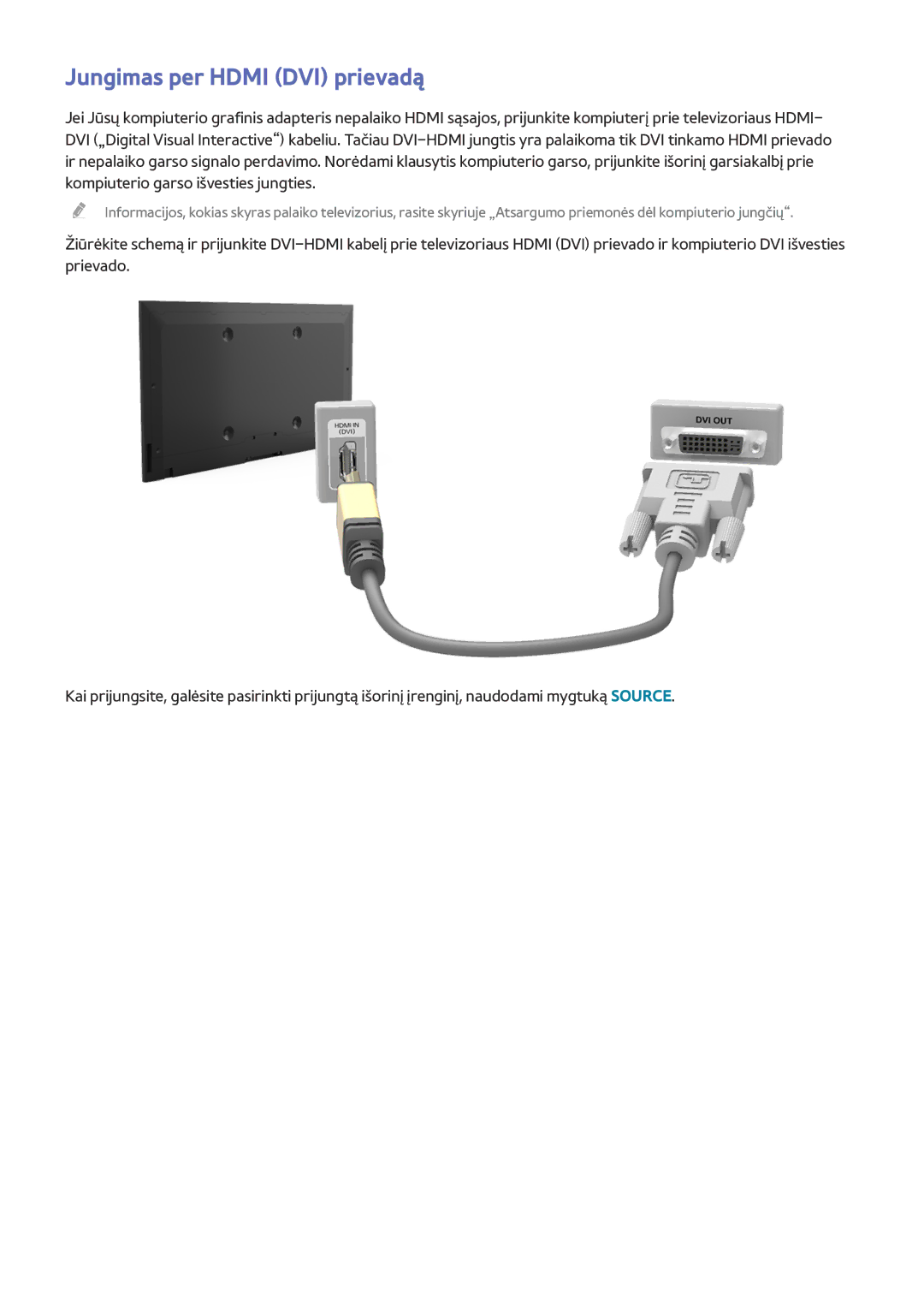 Samsung UE32J5200AWXXH, UE40J5250SSXZG, UE32J5250ASXZG, UE48J5250SSXZG, UE32J4580SSXZG manual Jungimas per Hdmi DVI prievadą 