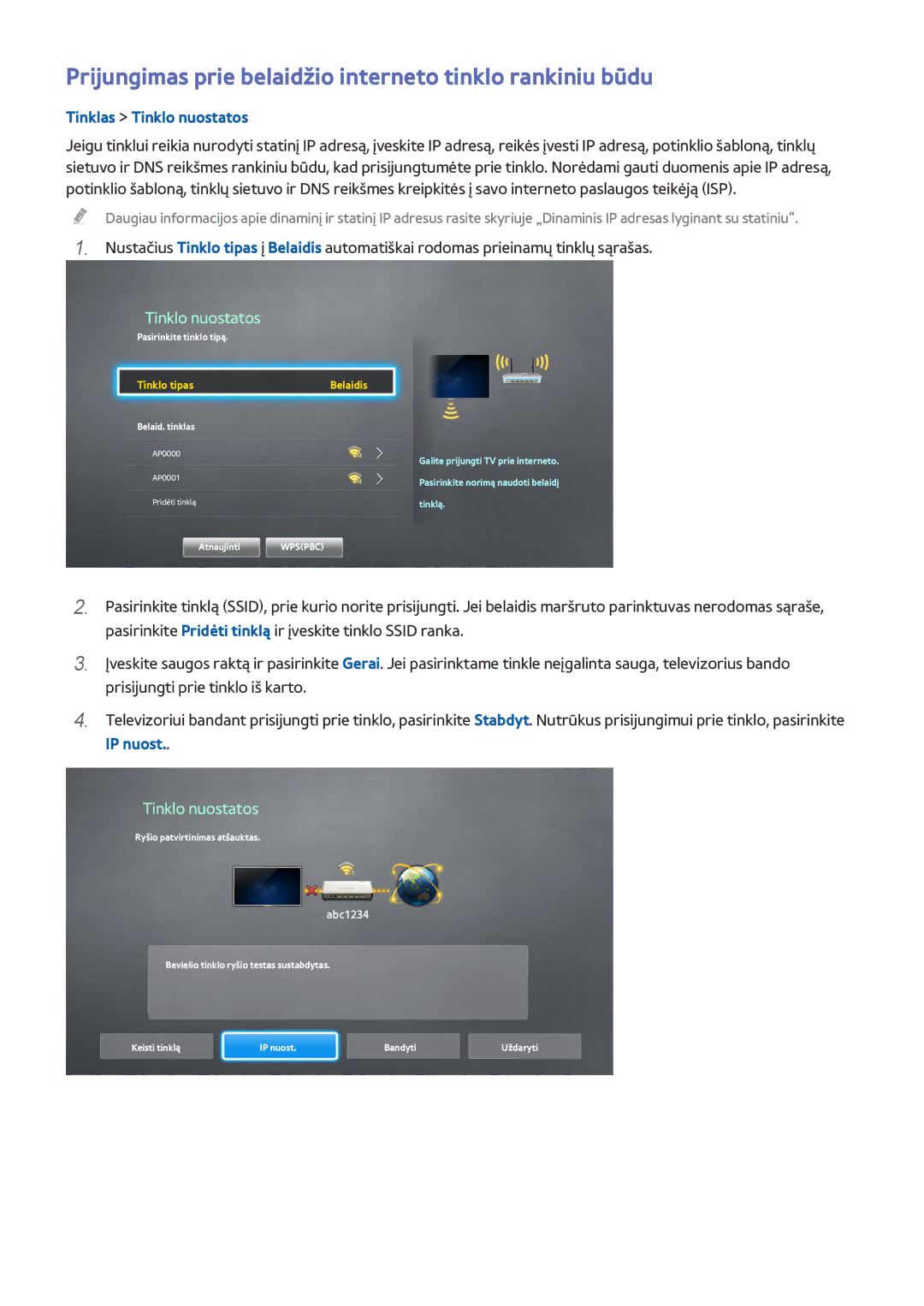 Samsung UE32J4580SSXZG, UE40J5250SSXZG, UE32J5250ASXZG Prijungimas prie belaidžio interneto tinklo rankiniu būdu, Belaidis 