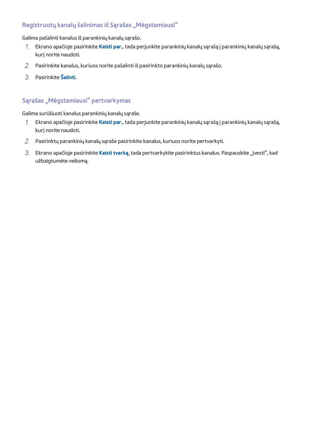 Samsung UE48J5250SSXZG manual Registruotų kanalų šalinimas iš Sąrašas „Mėgstamiausi, Sąrašas „Mėgstamiausi pertvarkymas 
