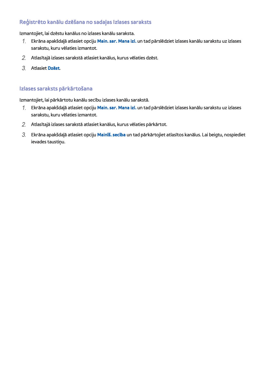 Samsung UE48J5250SSXZG manual Reģistrēto kanālu dzēšana no sadaļas Izlases saraksts, Izlases saraksts pārkārtošana 