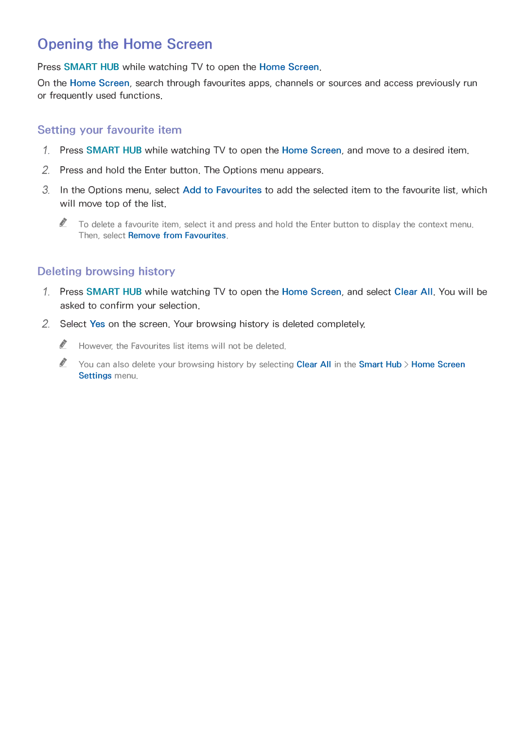 Samsung UE50J6100AWXBT, UE40J5250SSXZG Opening the Home Screen, Setting your favourite item, Deleting browsing history 