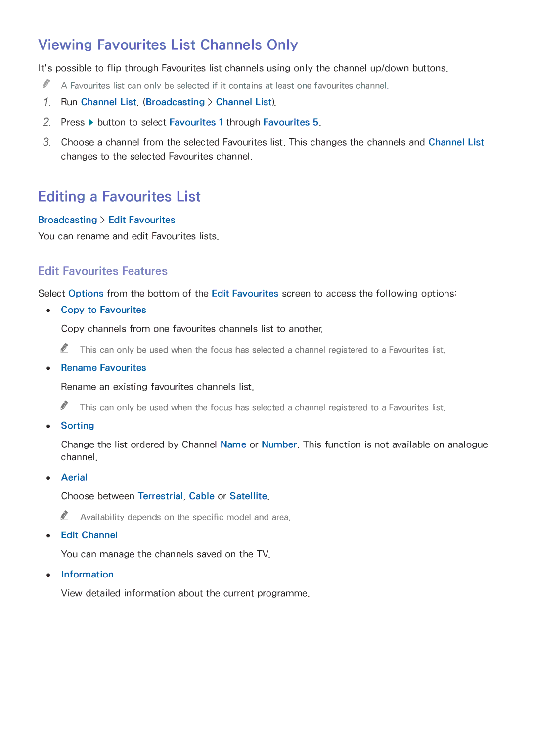 Samsung UE40J5200AUXRU manual Viewing Favourites List Channels Only, Editing a Favourites List, Edit Favourites Features 