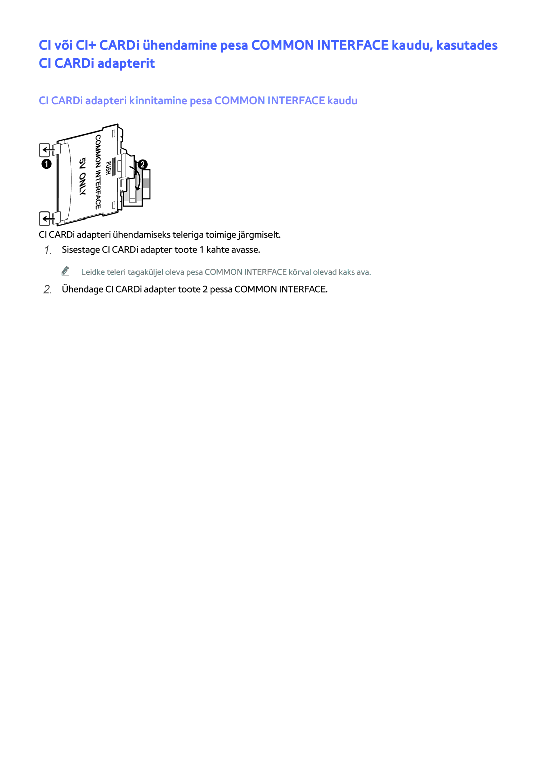 Samsung UE48J6202AKXXH, UE40J6250SUXZG, UE60J6250SUXZG manual CI CARDi adapteri kinnitamine pesa Common Interface kaudu 