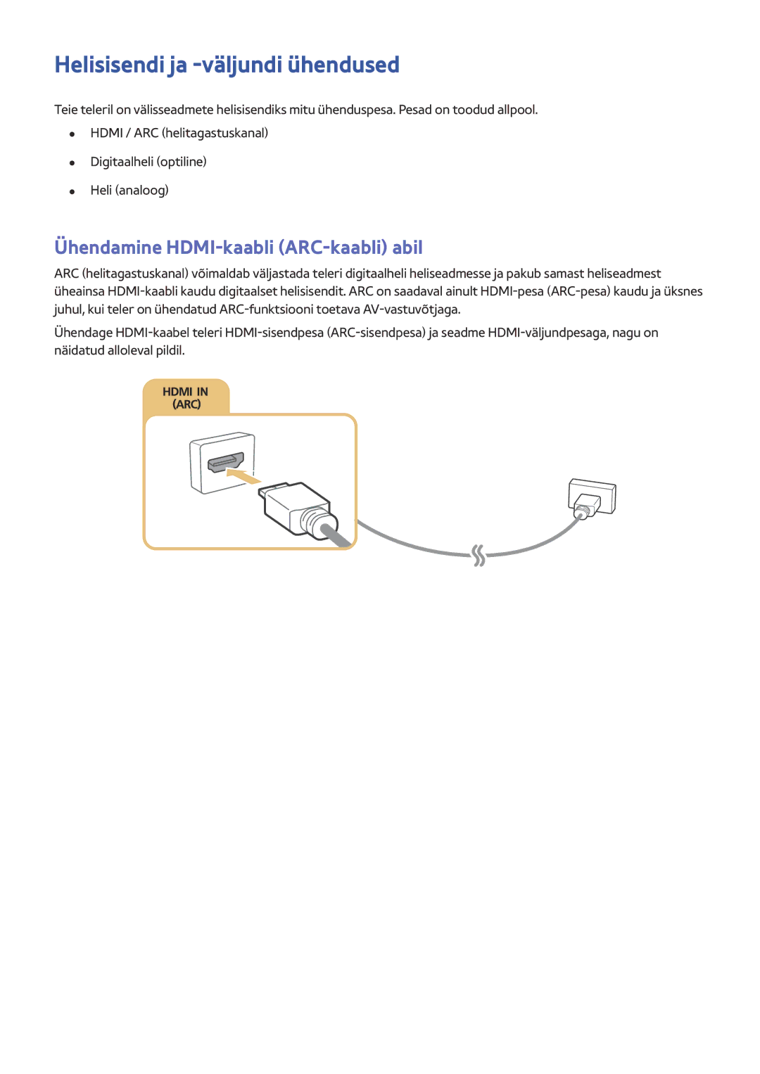 Samsung UE55J5502AKXXH, UE40J6250SUXZG manual Helisisendi ja -väljundi ühendused, Ühendamine HDMI-kaabli ARC-kaabli abil 