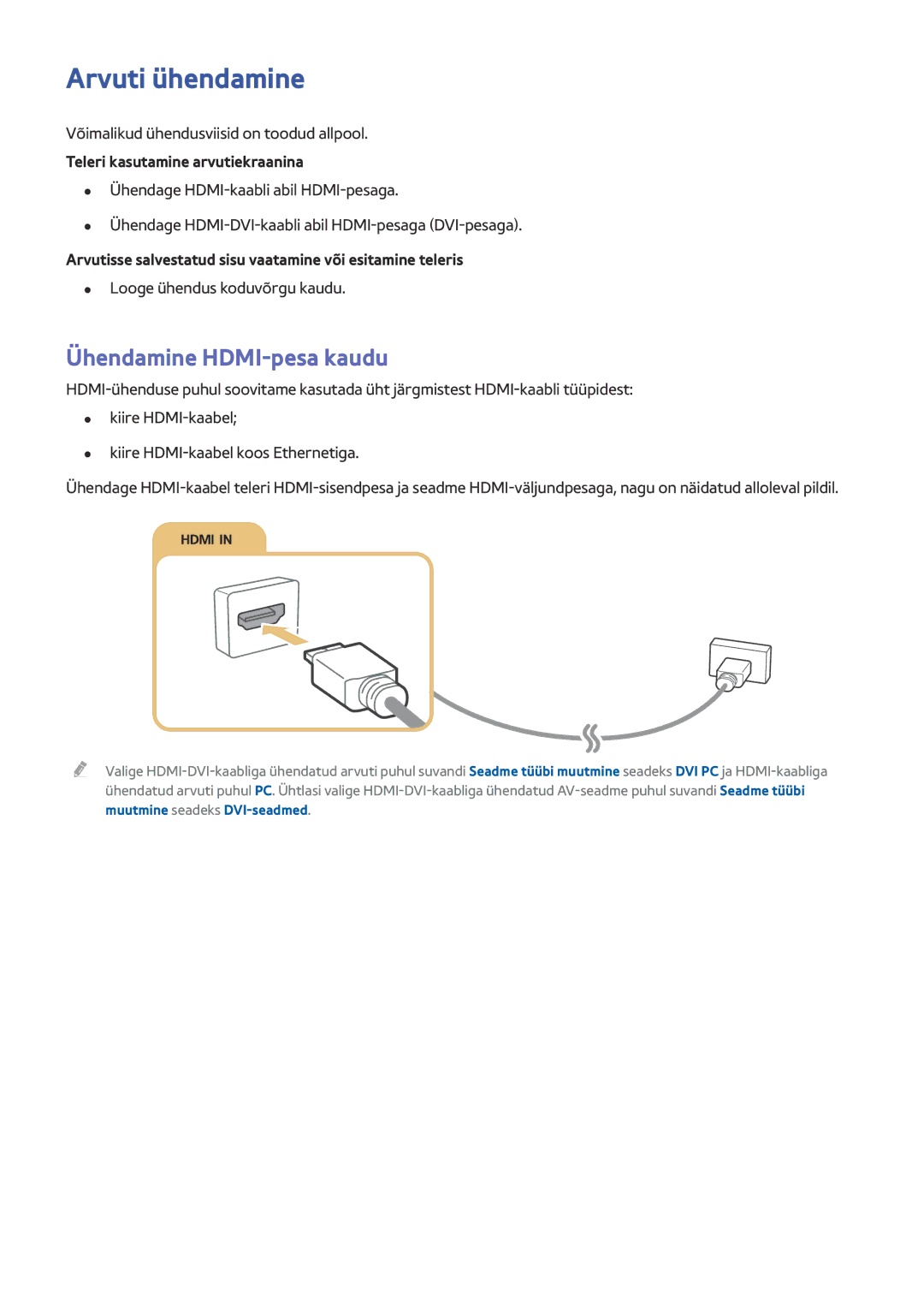 Samsung UE40J5512AKXXH manual Arvuti ühendamine, Ühendamine HDMI-pesa kaudu, Võimalikud ühendusviisid on toodud allpool 