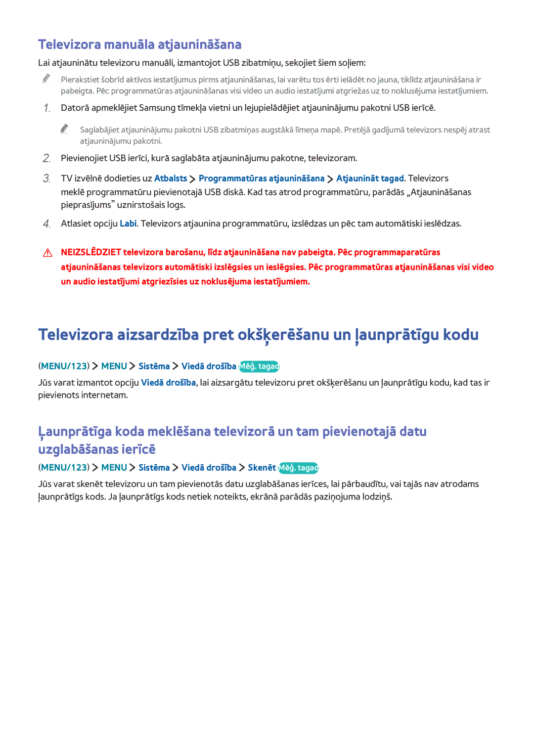 Samsung UE32J5670SUXZG manual Televizora aizsardzība pret okšķerēšanu un ļaunprātīgu kodu, Televizora manuāla atjaunināšana 