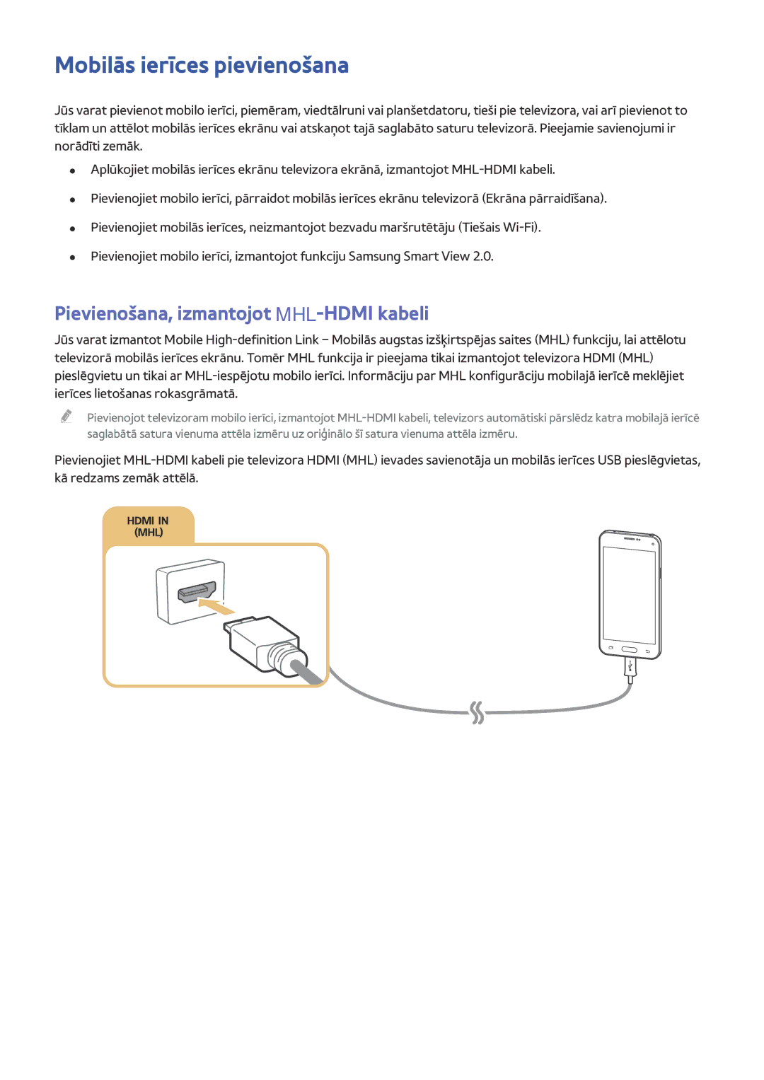 Samsung UE50J6282SUXXH, UE40J6250SUXZG manual Mobilās ierīces pievienošana, Pievienošana, izmantojot MHL-HDMI kabeli 