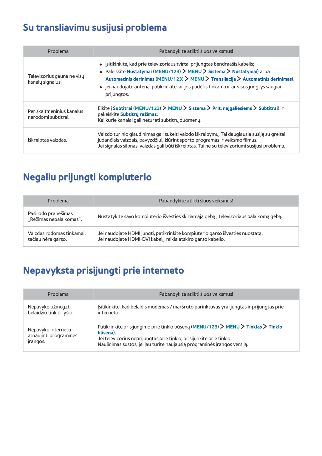 Samsung UE48J5512AKXXH, UE40J6250SUXZG, UE60J6250SUXZG Su transliavimu susijusi problema, Negaliu prijungti kompiuterio 