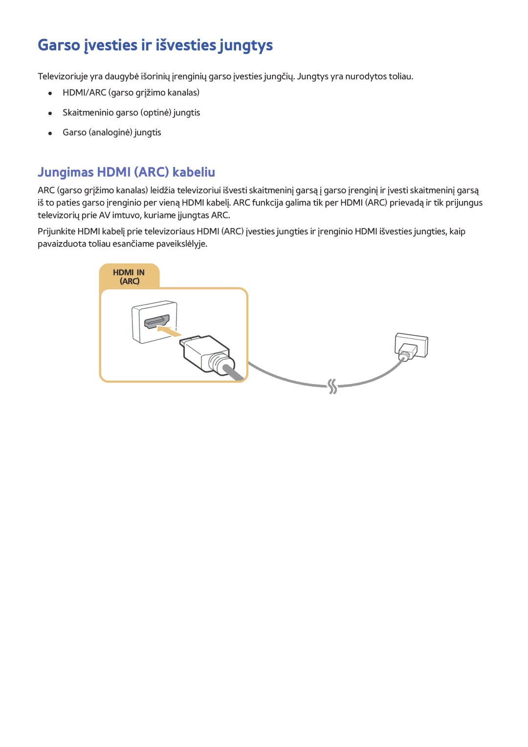 Samsung UE55J5502AKXXH, UE40J6250SUXZG, UE60J6250SUXZG manual Garso įvesties ir išvesties jungtys, Jungimas Hdmi ARC kabeliu 