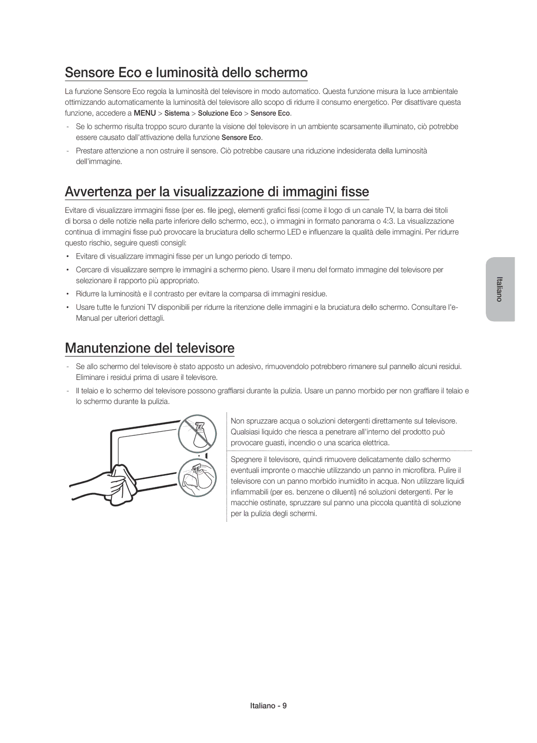 Samsung UE32J6270SUXZG manual Sensore Eco e luminosità dello schermo, Avvertenza per la visualizzazione di immagini fisse 