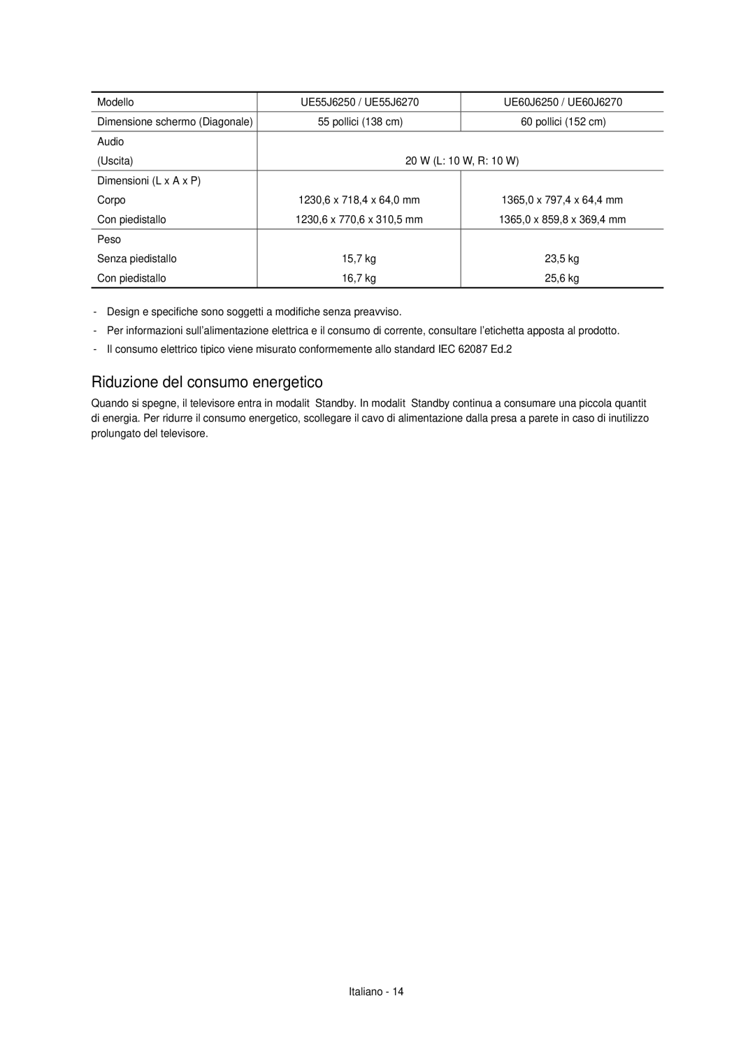 Samsung UE48J6250SUXZG manual Riduzione del consumo energetico, Modello UE55J6250 / UE55J6270 UE60J6250 / UE60J6270 