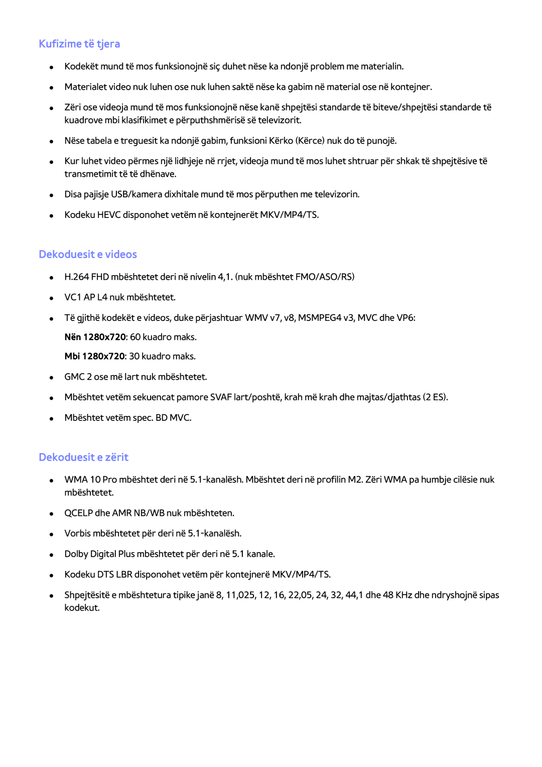 Samsung UE50J6202AKXXH, UE40J6302AKXXH, UE32J5502AKXXH manual Kufizime të tjera, Dekoduesit e videos, Dekoduesit e zërit 