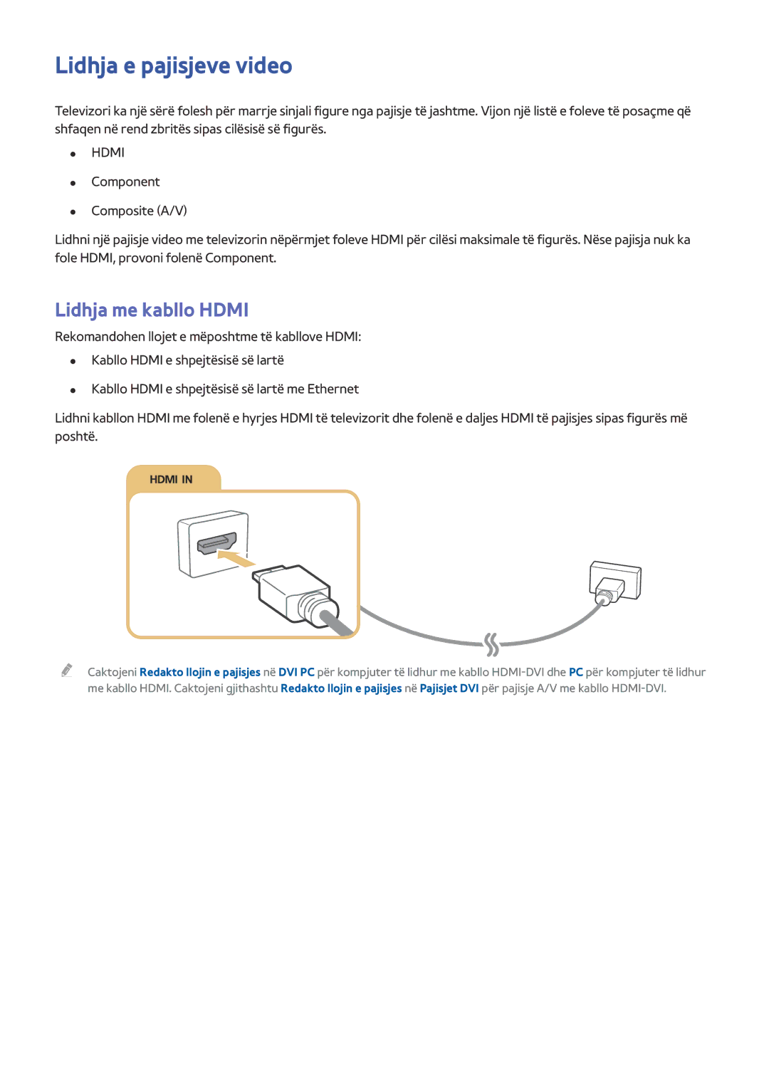 Samsung UE32J5502AKXXH, UE40J6302AKXXH, UE60J6282SUXXH, UE48J5502AKXXH manual Lidhja e pajisjeve video, Lidhja me kabllo Hdmi 