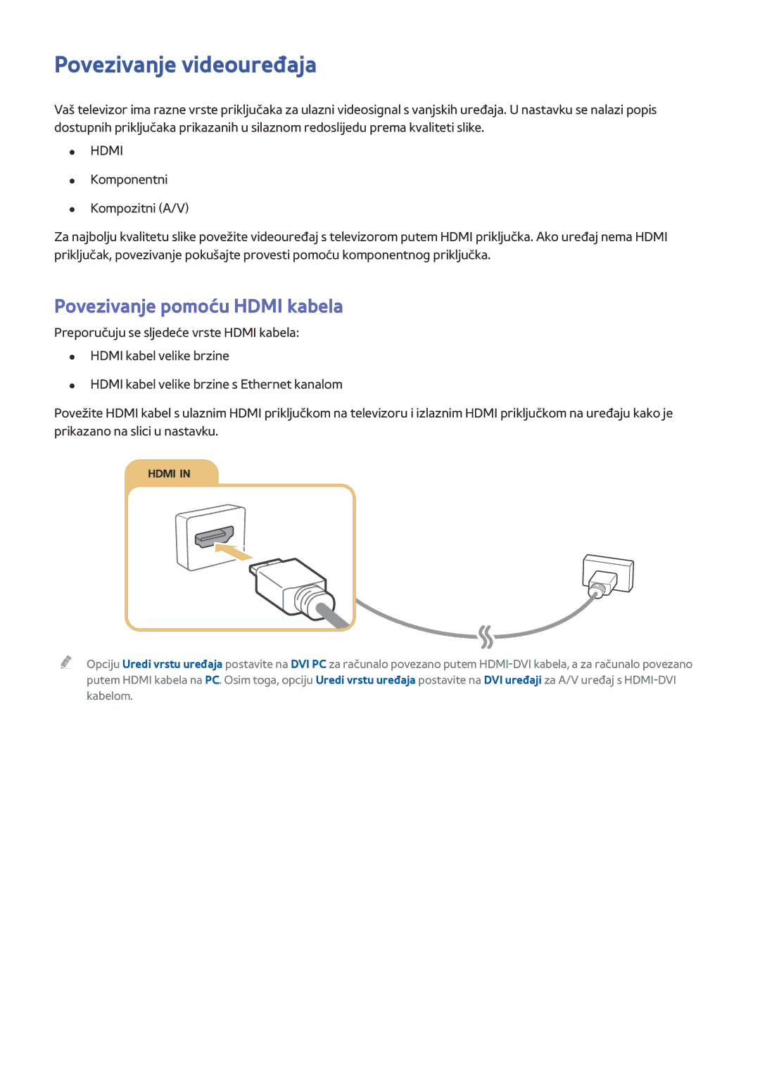 Samsung UE40J5602AKXXH, UE40J6302AKXXH, UE32J5502AKXXH manual Povezivanje videouređaja, Povezivanje pomoću Hdmi kabela 