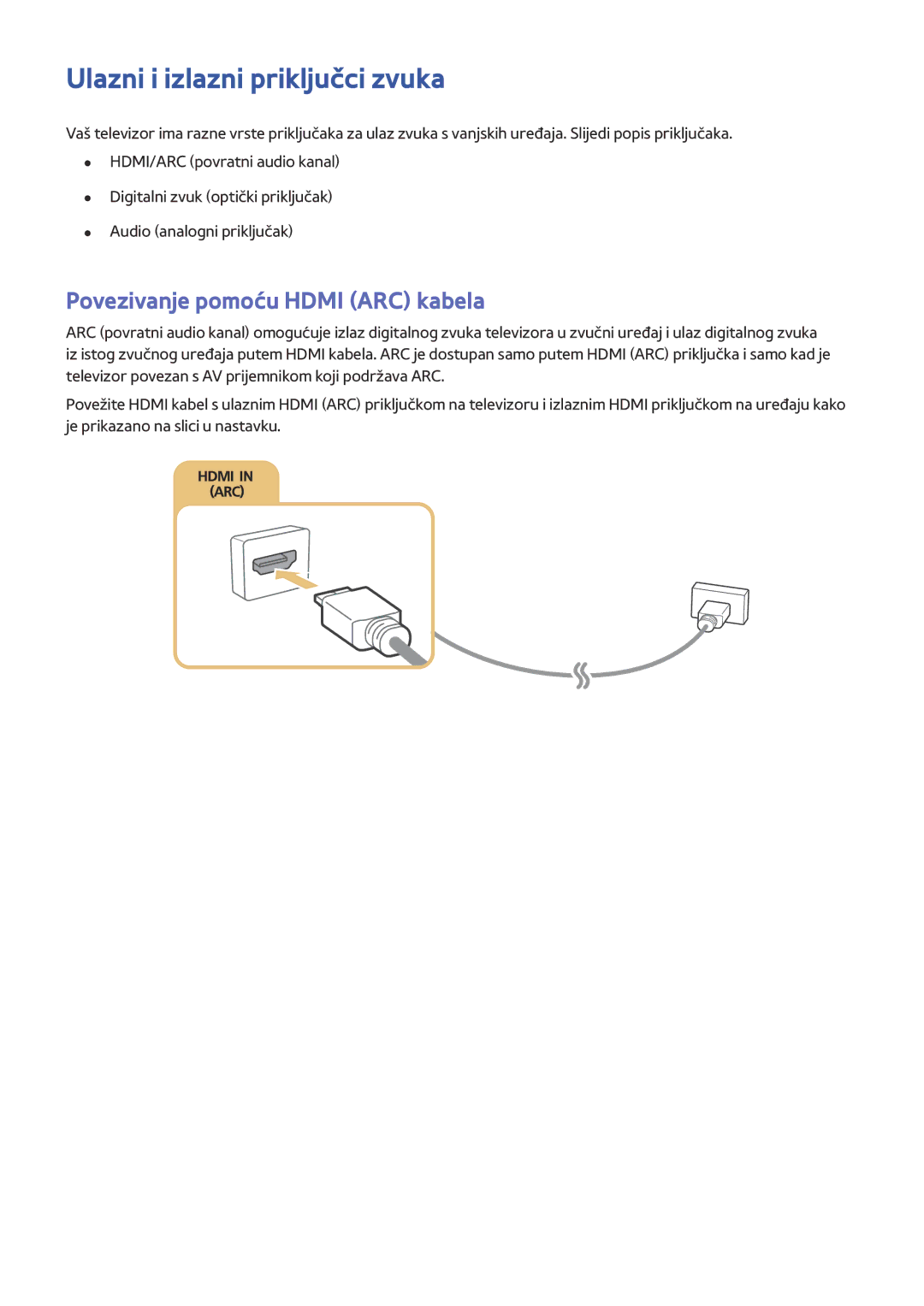 Samsung UE40J5502AKXXH, UE40J6302AKXXH manual Ulazni i izlazni priključci zvuka, Povezivanje pomoću Hdmi ARC kabela 