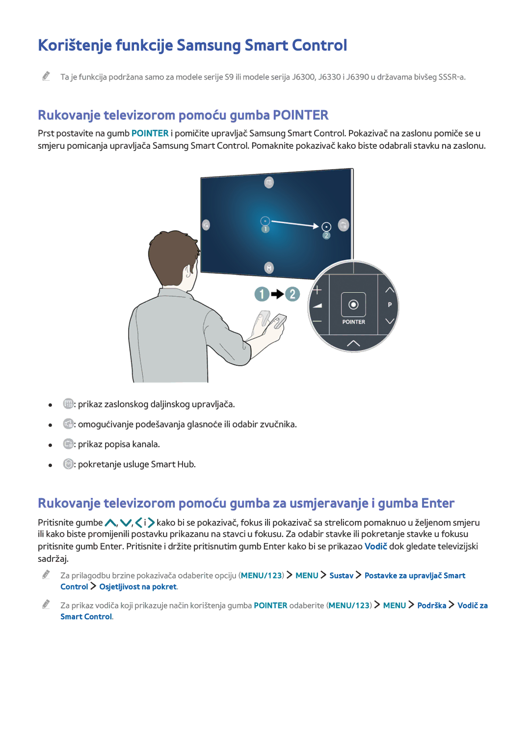 Samsung UE48J6302AKXXH, UE40J6302AKXXH, UE32J5502AKXXH, UE60J6282SUXXH manual Korištenje funkcije Samsung Smart Control 