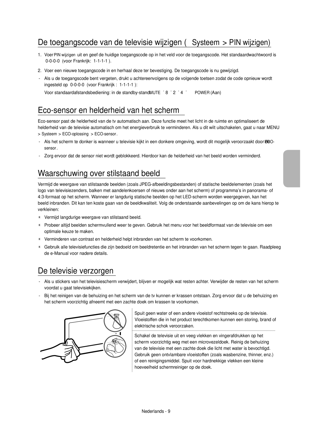 Samsung UE55JU6000KXZF Eco-sensor en helderheid van het scherm, Waarschuwing over stilstaand beeld, De televisie verzorgen 