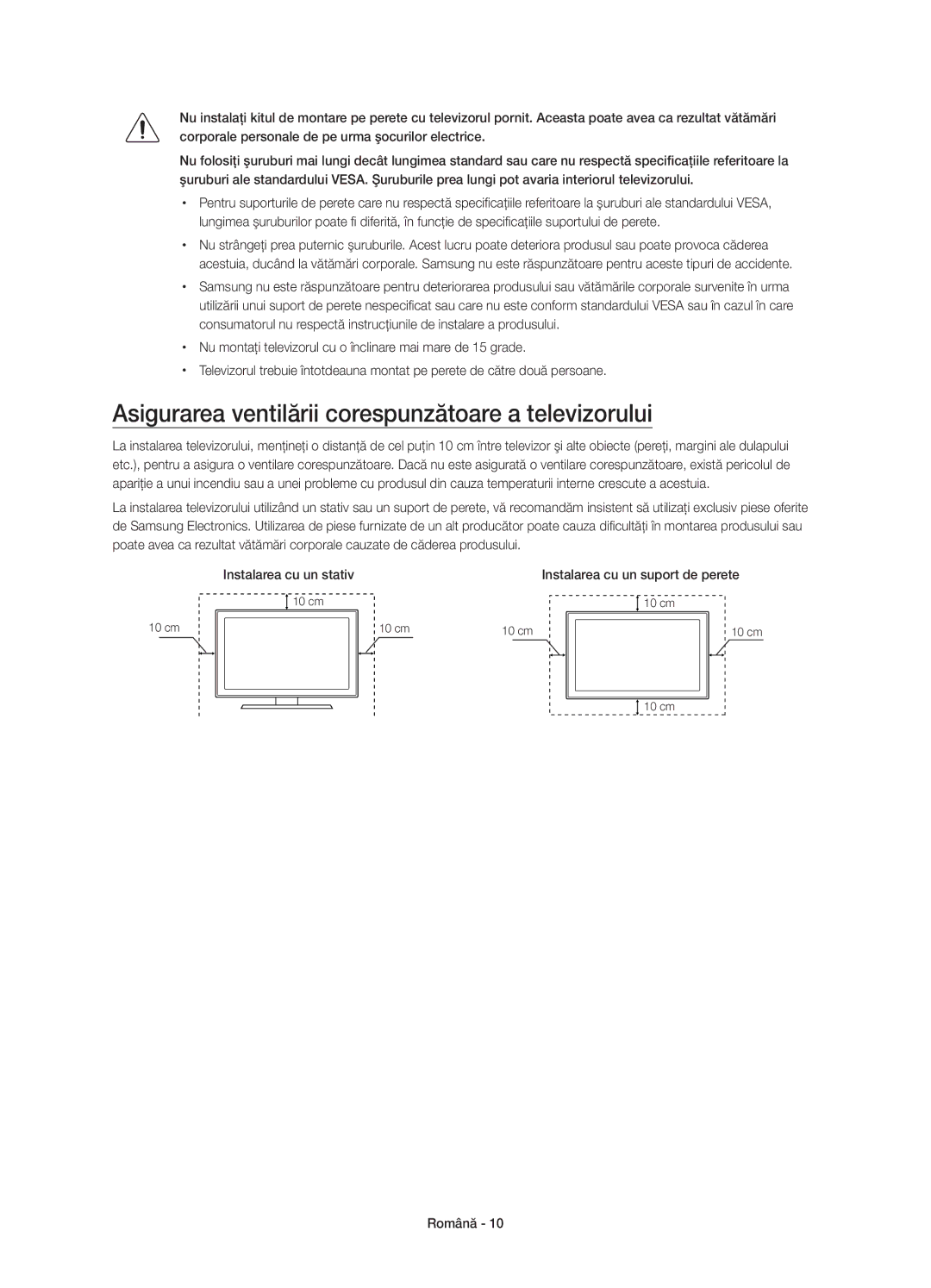 Samsung UE48JU6000WXXH, UE40JU6000WXXH, UE55JU6000WXXH, UE65JU6000WXXH Asigurarea ventilării corespunzătoare a televizorului 