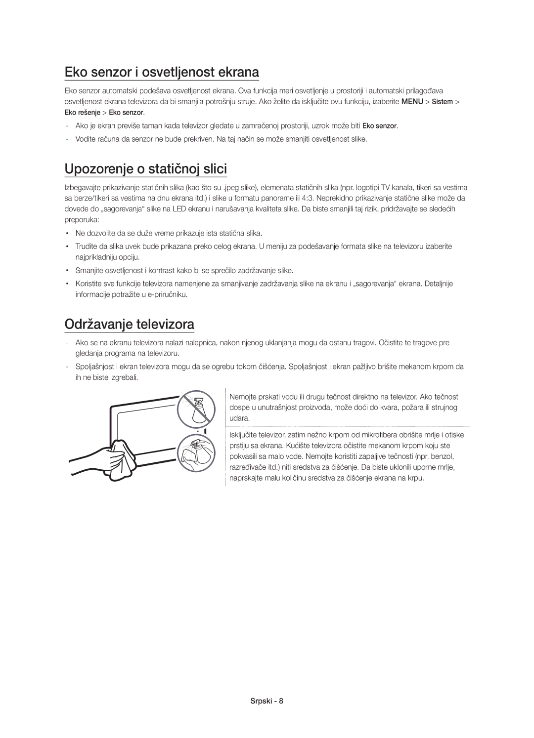 Samsung UE40JU6000WXXN manual Eko senzor i osvetljenost ekrana, Upozorenje o statičnoj slici, Održavanje televizora 