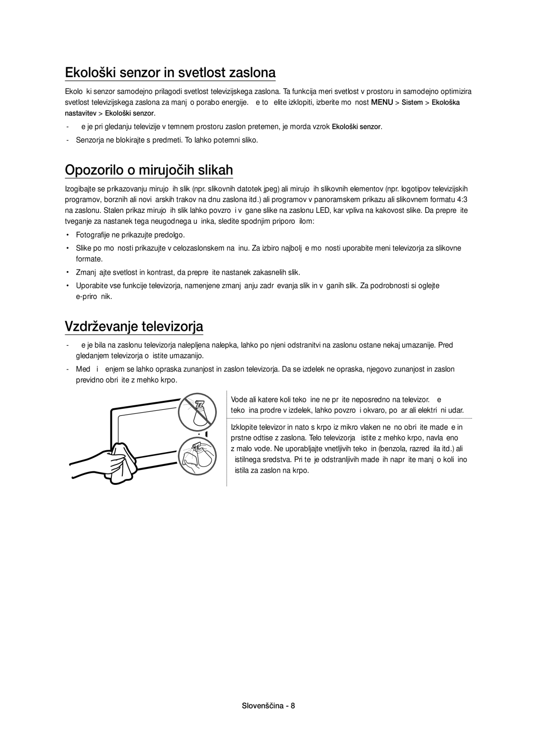 Samsung UE55JU6000WXXN manual Ekološki senzor in svetlost zaslona, Opozorilo o mirujočih slikah, Vzdrževanje televizorja 