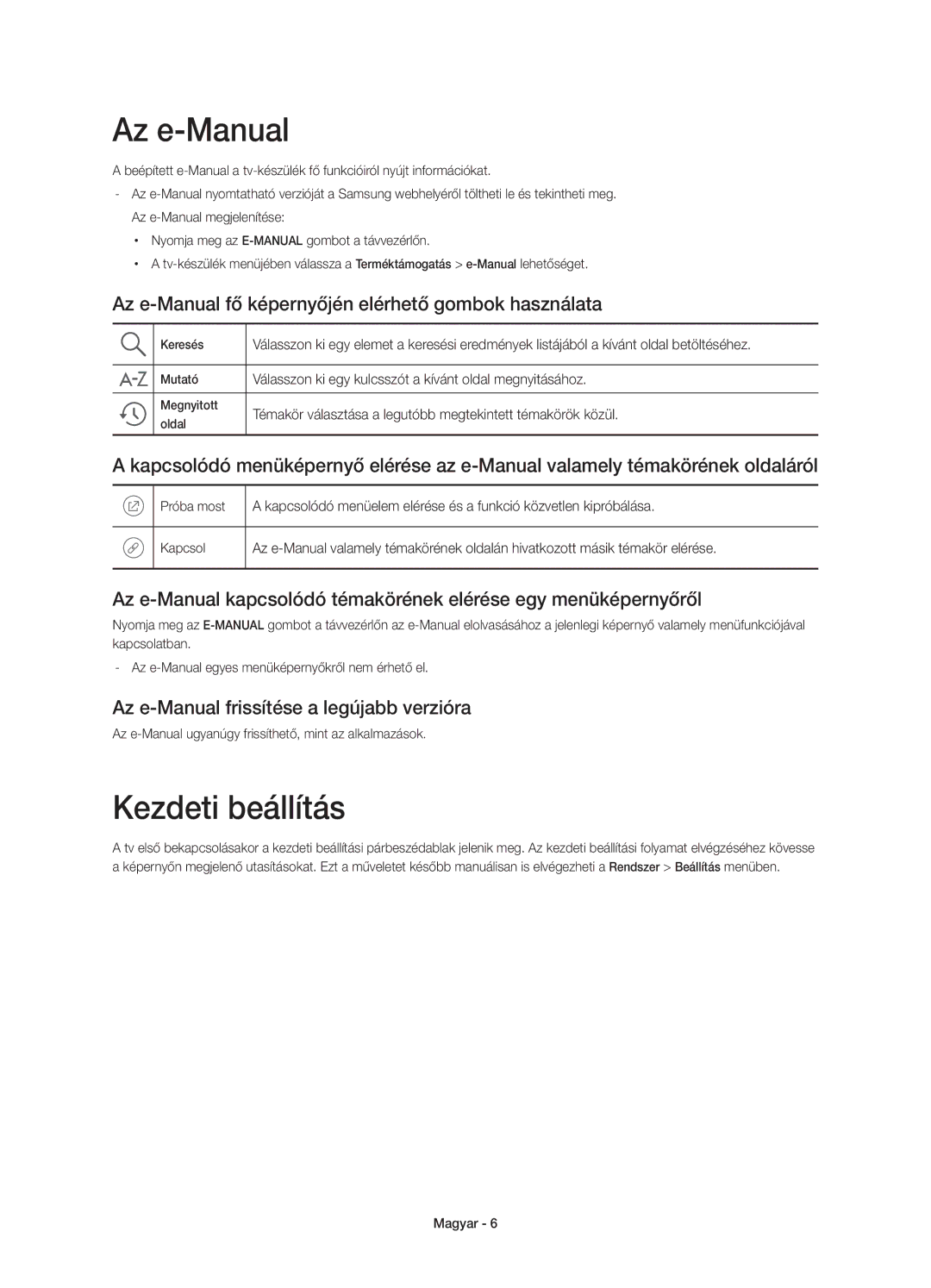 Samsung UE65JU6072UXXH, UE40JU6000WXXH manual Kezdeti beállítás, Az e-Manual fő képernyőjén elérhető gombok használata 