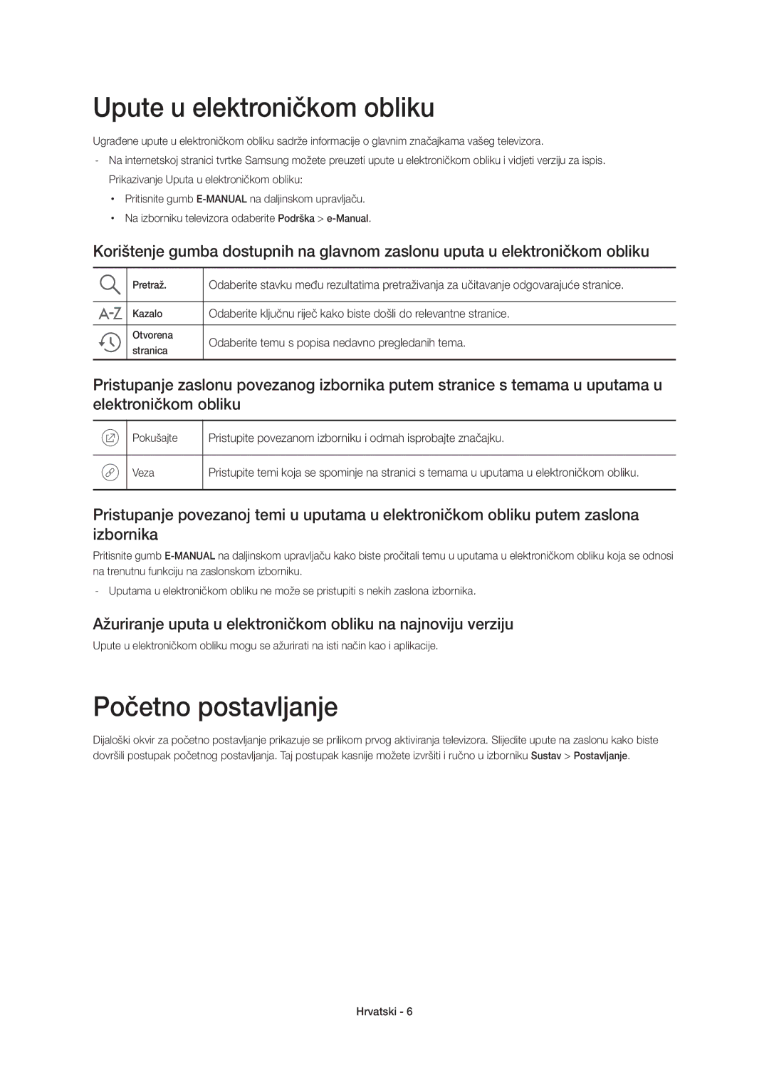 Samsung UE55JU6000WXXH, UE40JU6000WXXH, UE48JU6000WXXH, UE65JU6000WXXH Upute u elektroničkom obliku, Početno postavljanje 