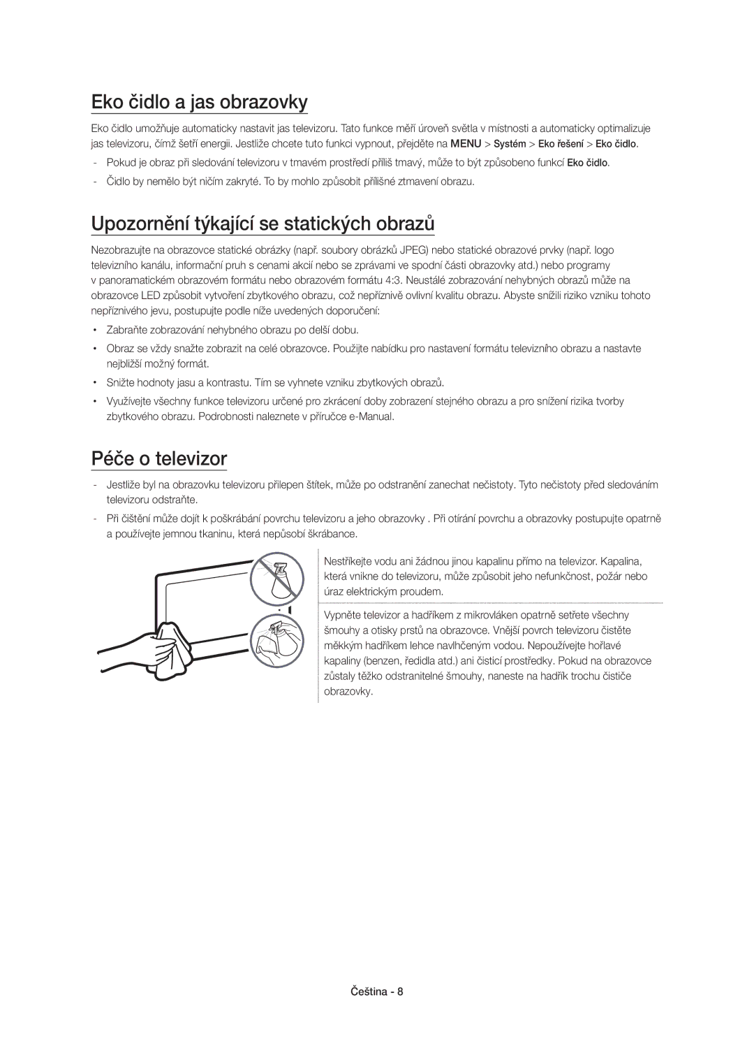 Samsung UE48JU6000WXXH manual Eko čidlo a jas obrazovky, Upozornění týkající se statických obrazů, Péče o televizor 