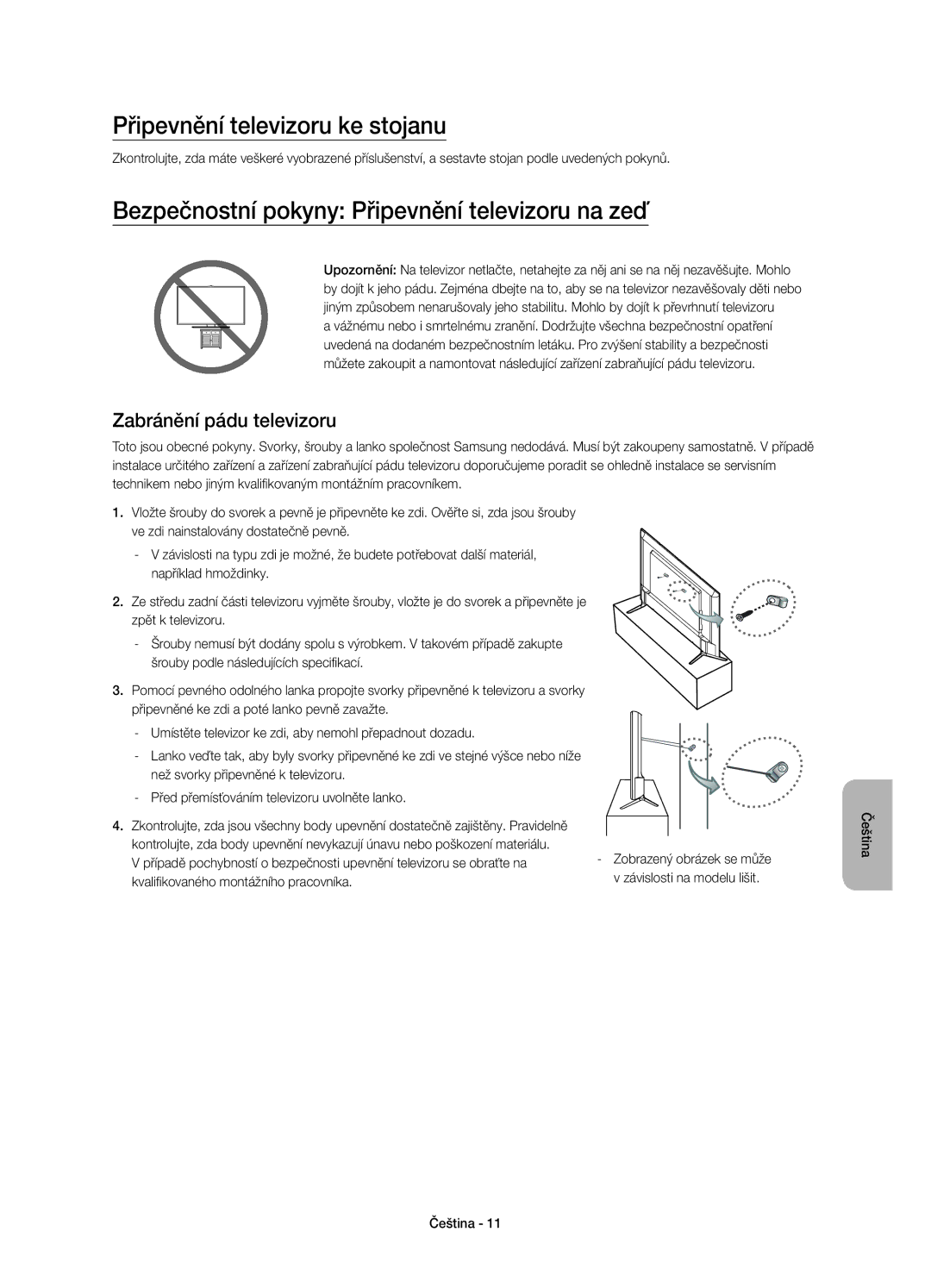 Samsung UE65JU6072UXXH, UE40JU6000WXXH Připevnění televizoru ke stojanu, Bezpečnostní pokyny Připevnění televizoru na zeď 