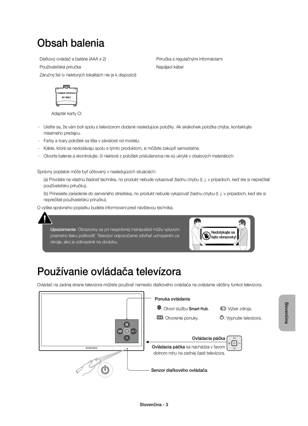 Samsung UE55JU6000WXXN Obsah balenia, Používanie ovládača televízora, Diaľkový ovládač a batérie AAA x, Ovládacia páčka 