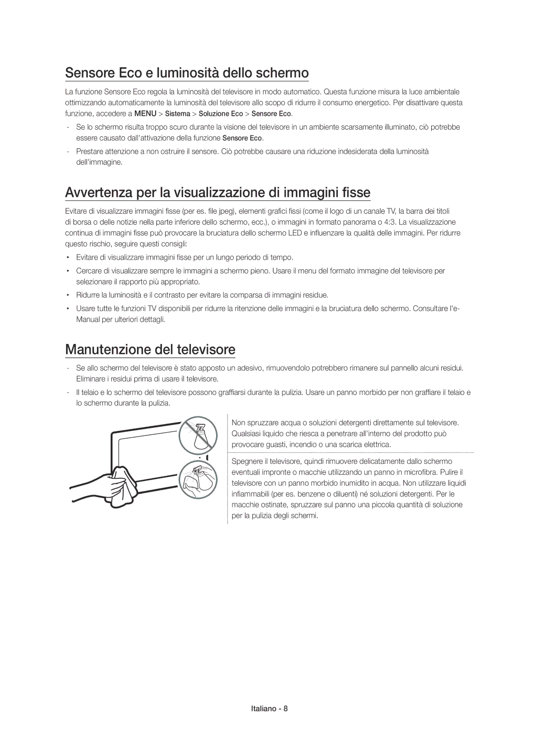 Samsung UE40JU6410UXXU manual Sensore Eco e luminosità dello schermo, Avvertenza per la visualizzazione di immagini fisse 