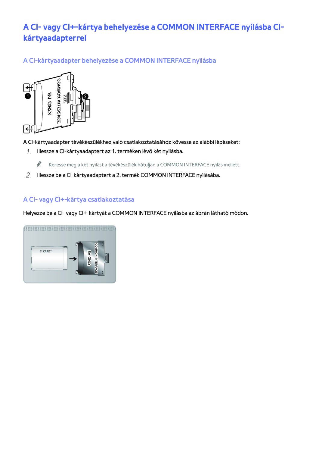 Samsung UE65JS8500TXZF manual CI-kártyaadapter behelyezése a Common Interface nyílásba, CI- vagy CI+-kártya csatlakoztatása 