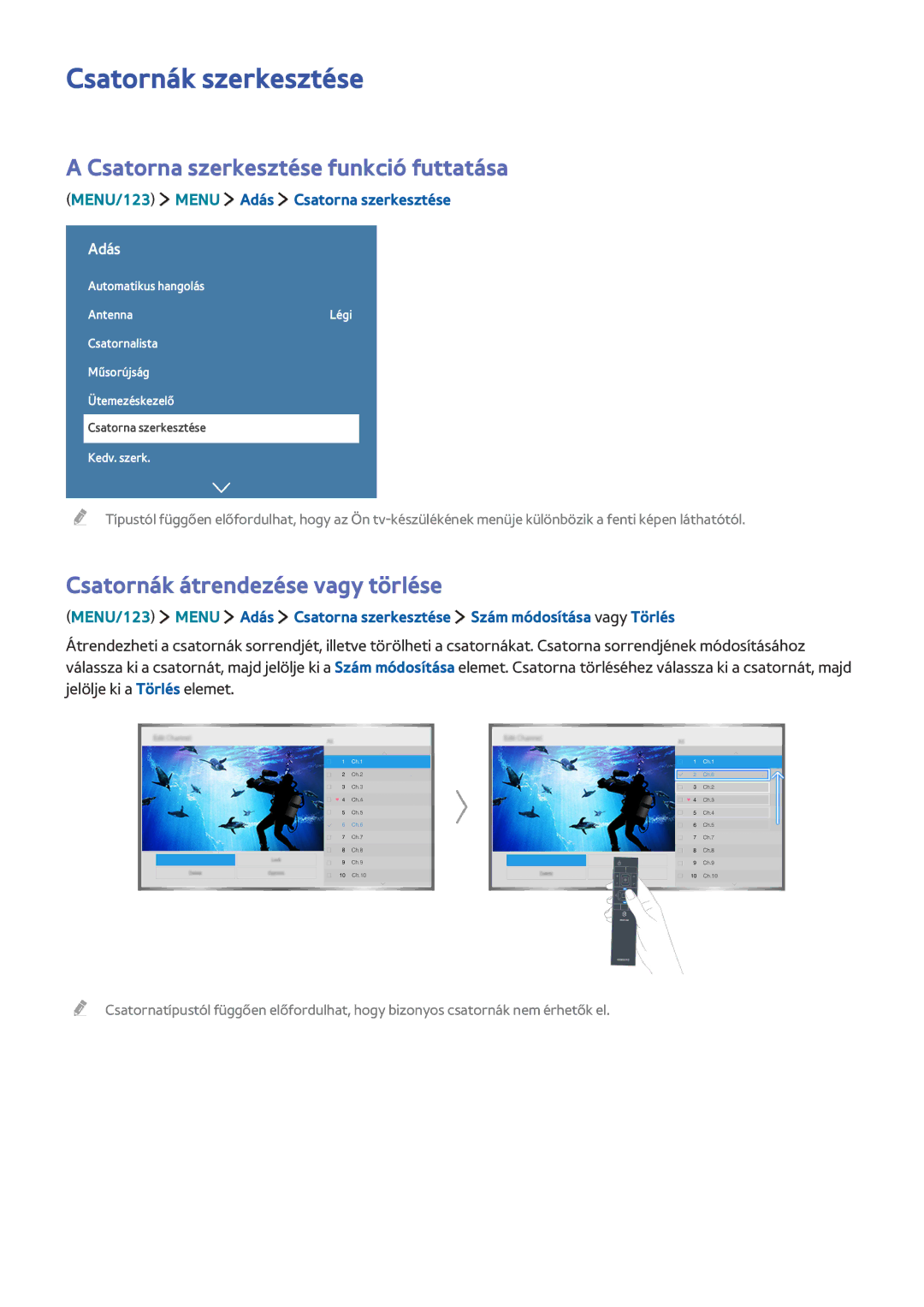 Samsung UE75JU6470UXZG Csatornák szerkesztése, Csatorna szerkesztése funkció futtatása, Csatornák átrendezése vagy törlése 