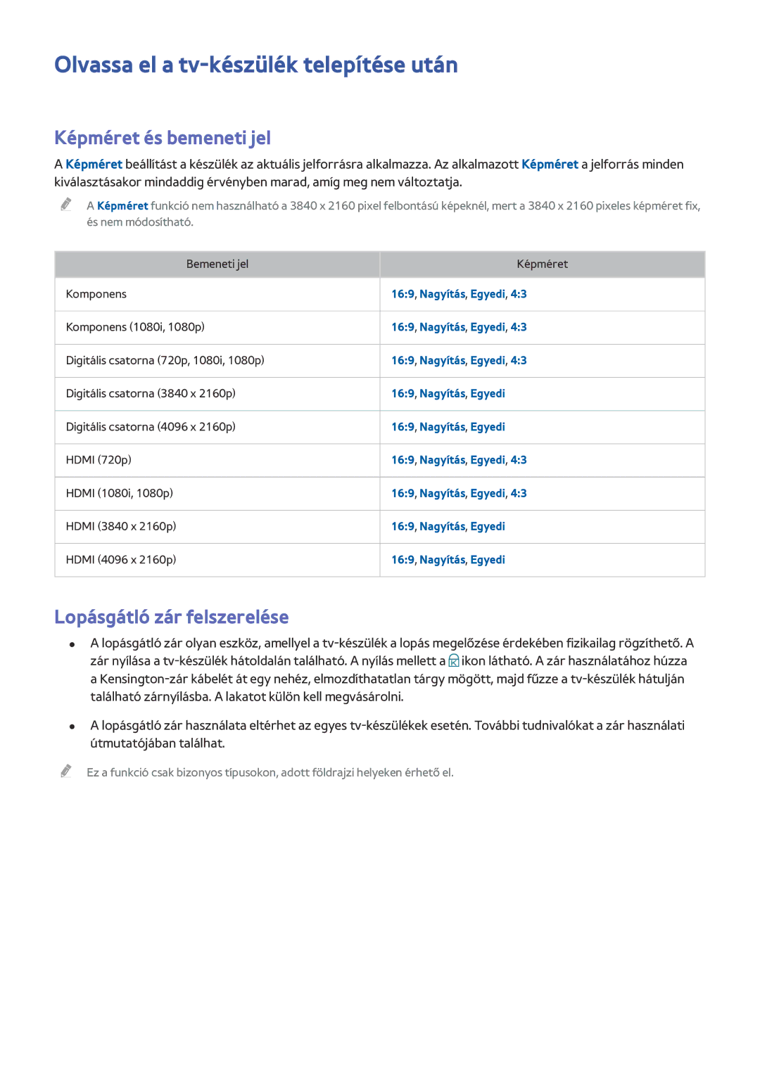 Samsung UE55JU6510UXZT Olvassa el a tv-készülék telepítése után, Képméret és bemeneti jel, Lopásgátló zár felszerelése 