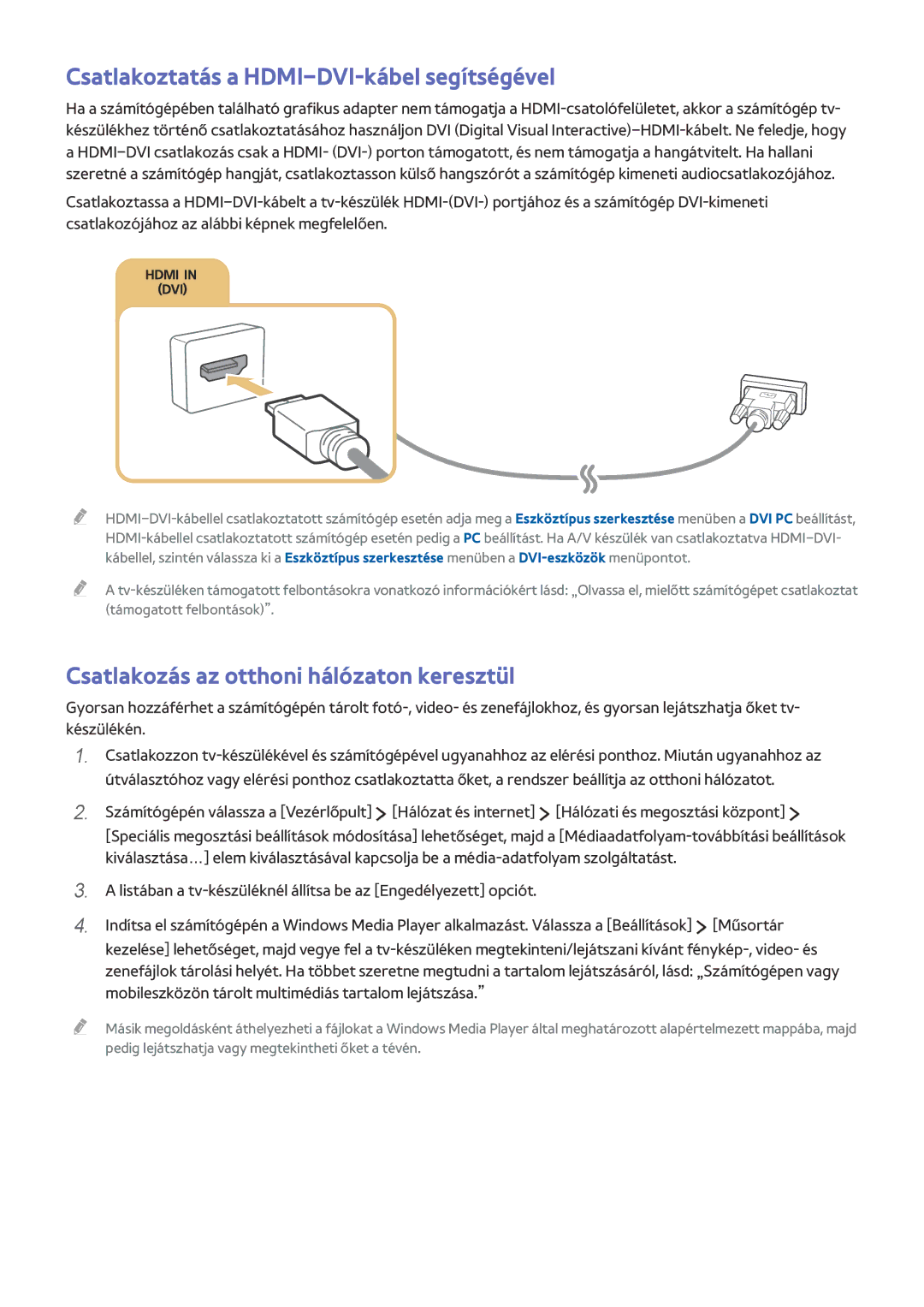 Samsung UE55JU6050UXZG manual Csatlakoztatás a HDMI-DVI-kábel segítségével, Csatlakozás az otthoni hálózaton keresztül 