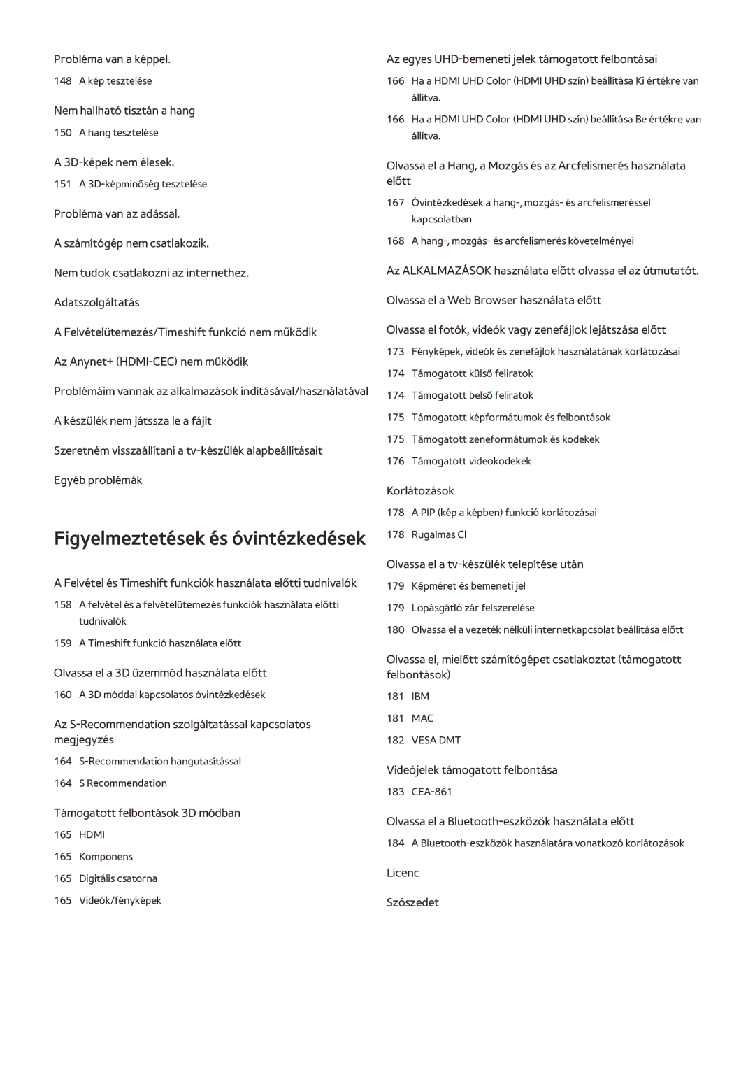 Samsung UE48JU6485UXZG, UE40JU6495UXZG, UE48JU6495UXZG, UE40JU6435UXZG, UE40JU6485UXZG Figyelmeztetések és óvintézkedések 