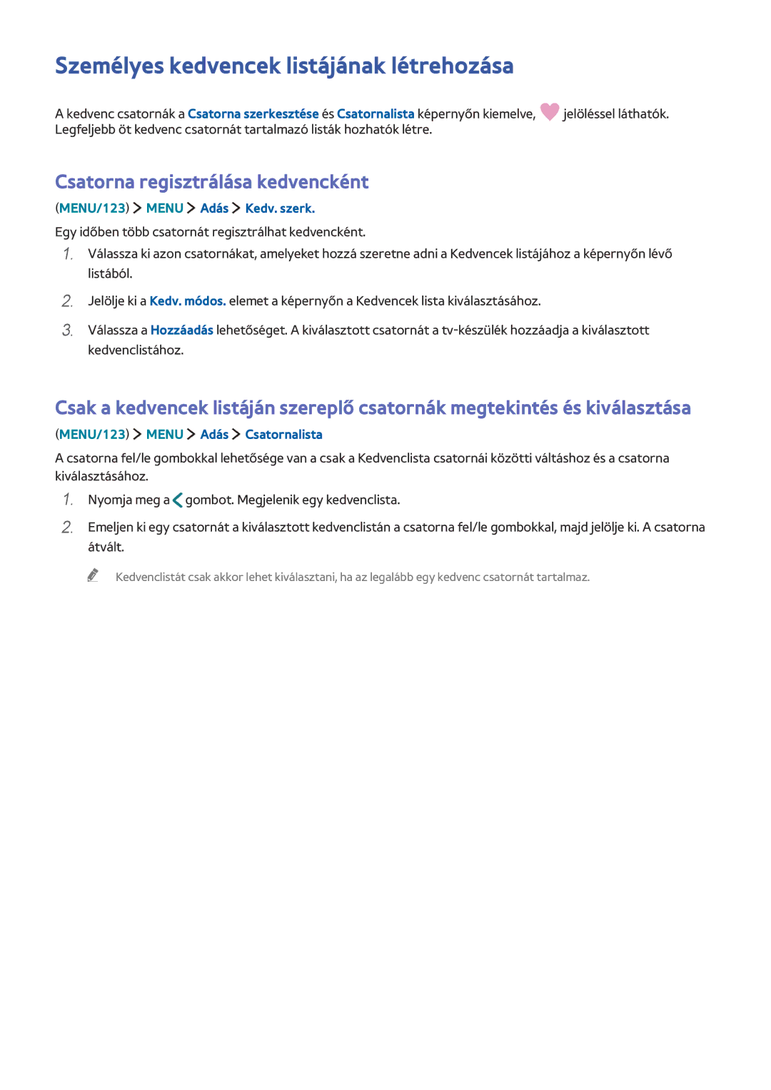 Samsung UE40JU6000KXXC, UE40JU6495UXZG manual Személyes kedvencek listájának létrehozása, Csatorna regisztrálása kedvencként 