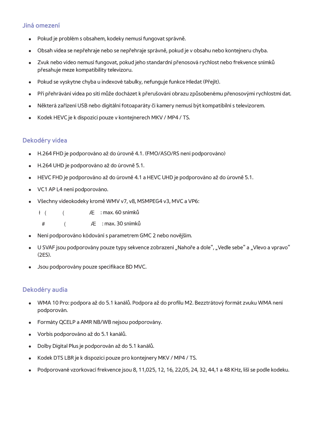 Samsung UE55JS8500TXZF, UE40JU6495UXZG, UE48JU6495UXZG, UE48JU6490UXZG manual Jiná omezení, Dekodéry videa, Dekodéry audia 