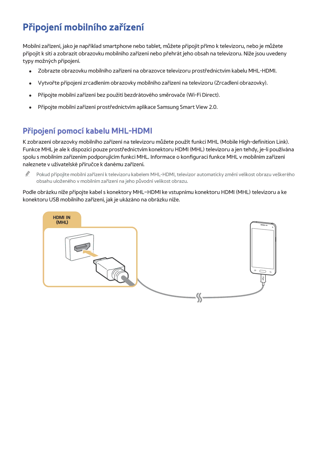 Samsung UE55JU6050UXZG, UE40JU6495UXZG, UE48JU6495UXZG manual Připojení mobilního zařízení, Připojení pomocí kabelu MHL-HDMI 