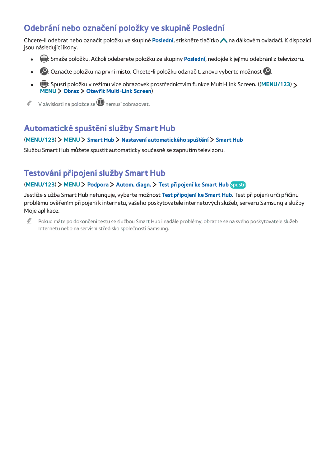 Samsung UE40JU6000WXXH manual Odebrání nebo označení položky ve skupině Poslední, Automatické spuštění služby Smart Hub 