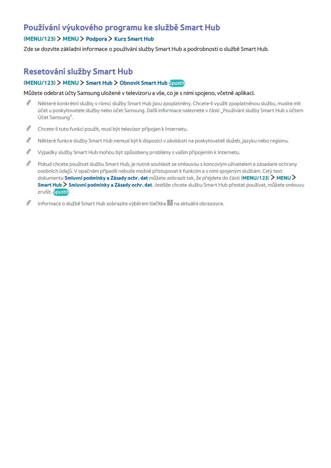 Samsung UE40JU7000LXXH, UE40JU6495UXZG manual Používání výukového programu ke službě Smart Hub, Resetování služby Smart Hub 