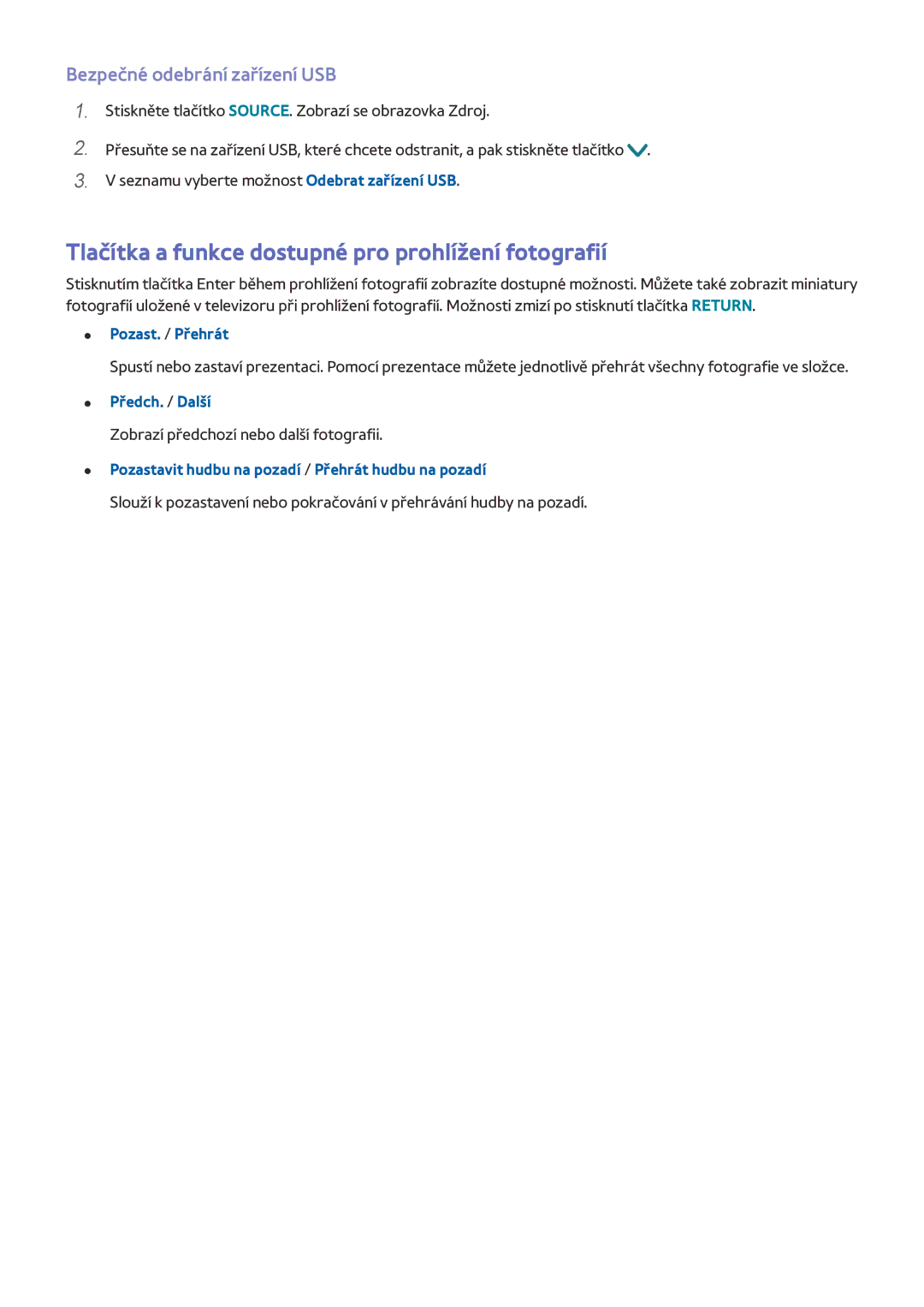 Samsung UE55JU7090TXZG, UE40S9ASXXH Tlačítka a funkce dostupné pro prohlížení fotografií, Bezpečné odebrání zařízení USB 