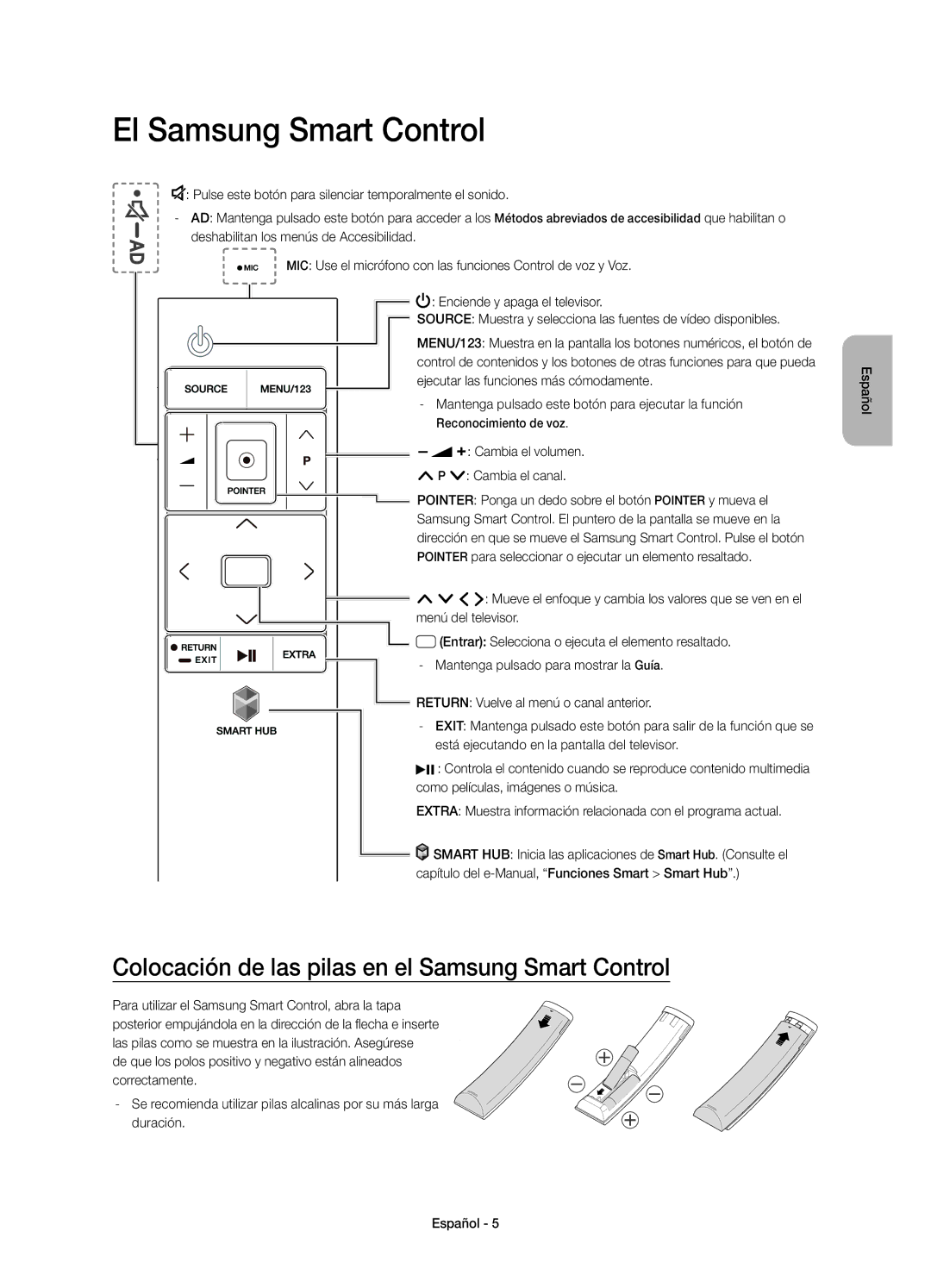 Samsung UE55JU6740UXZT, UE40JU6640UXZG manual El Samsung Smart Control, Colocación de las pilas en el Samsung Smart Control 