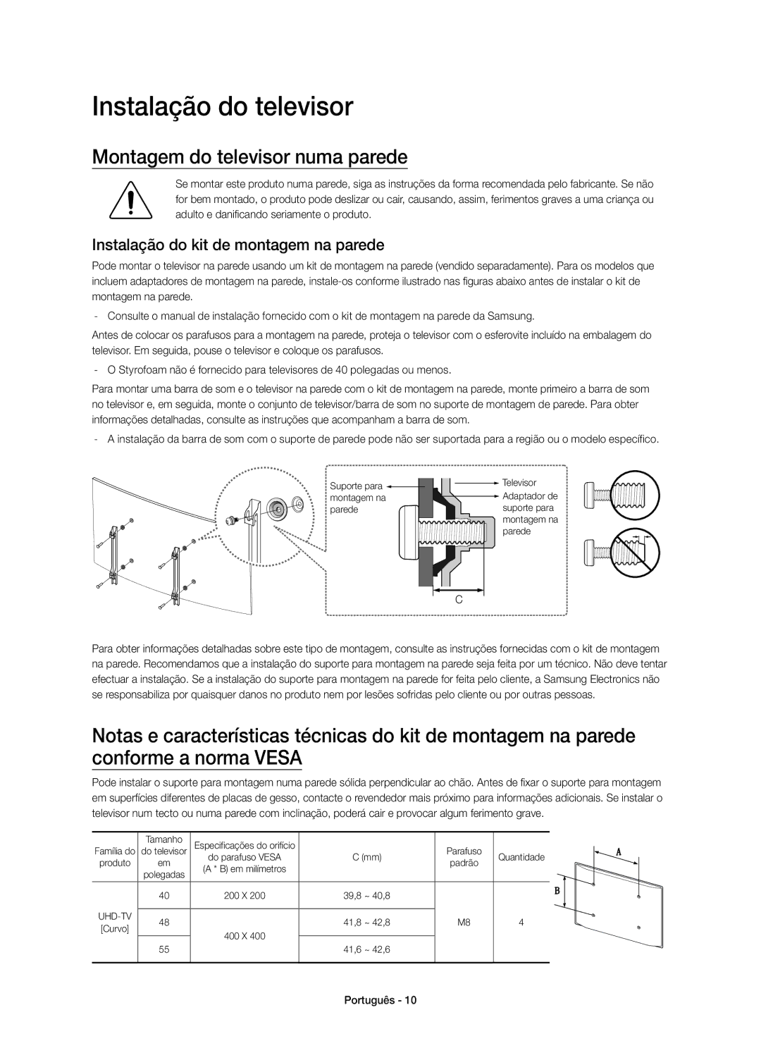 Samsung UE48JU6740UXZG Instalação do televisor, Montagem do televisor numa parede, Instalação do kit de montagem na parede 