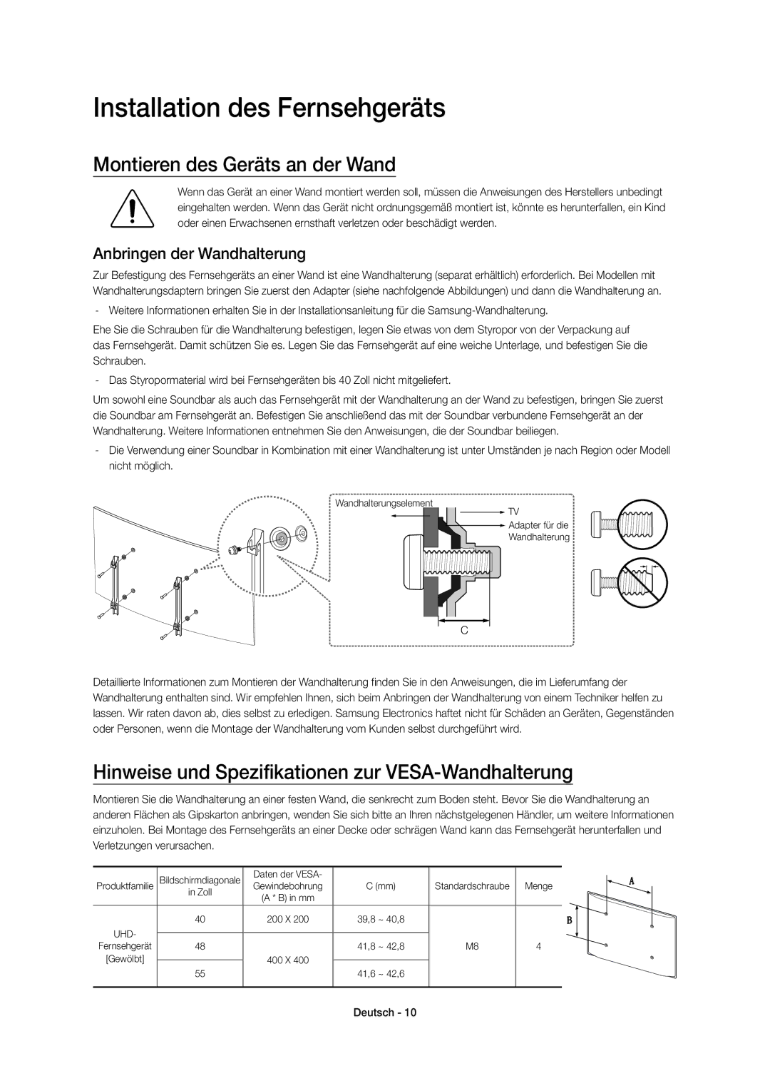 Samsung UE48JU6750UXXN manual Installation des Fernsehgeräts, Montieren des Geräts an der Wand, Anbringen der Wandhalterung 