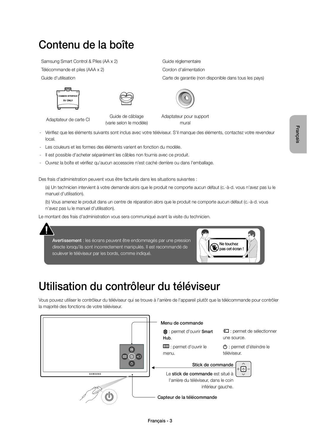 Samsung UE40JU6640UXXN, UE40JU6750UXZG manual Contenu de la boîte, Utilisation du contrôleur du téléviseur, Une source 