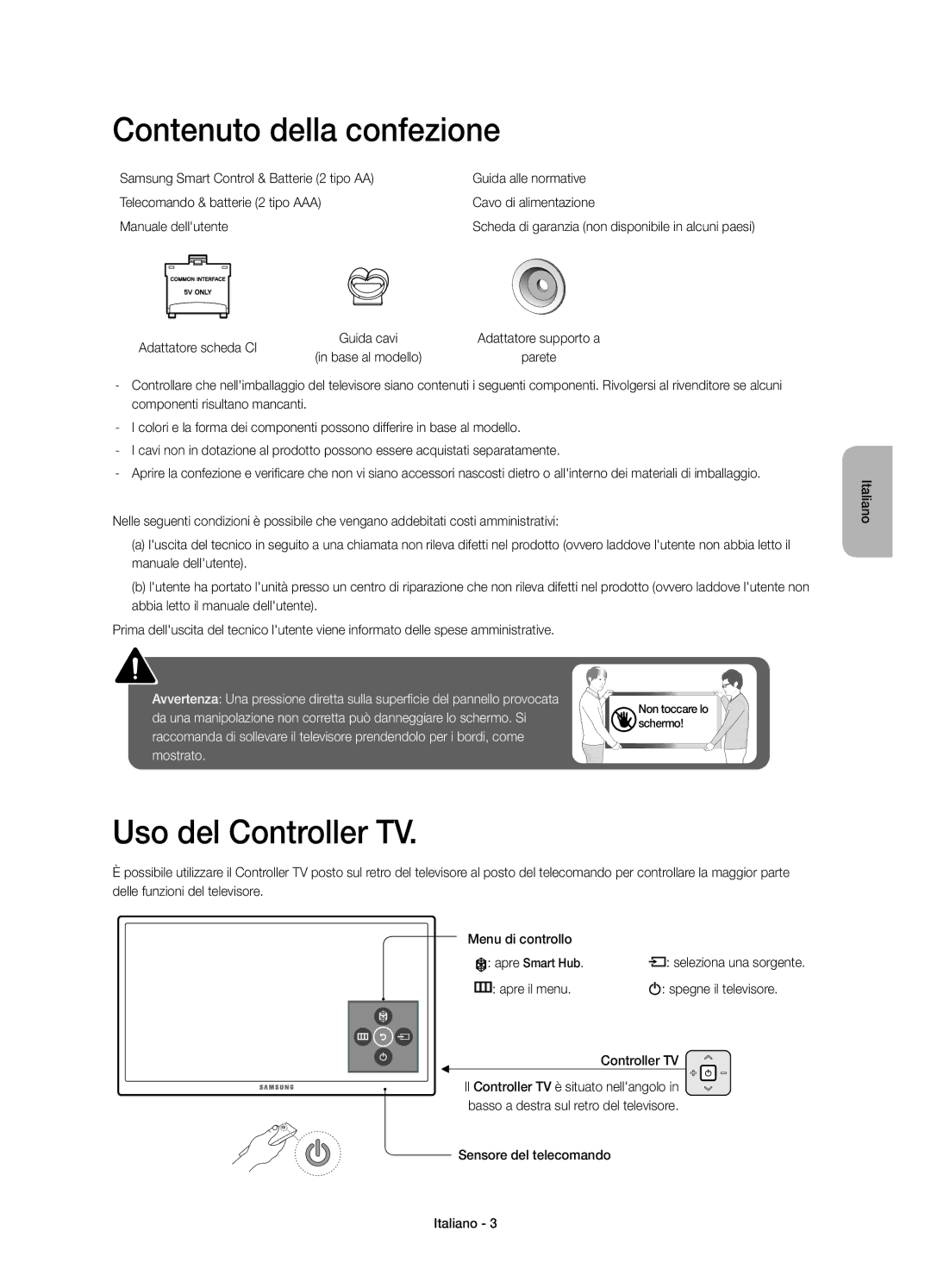 Samsung UE55JU6770UXZG Contenuto della confezione, Uso del Controller TV, Adattatore scheda CI, Sensore del telecomando 