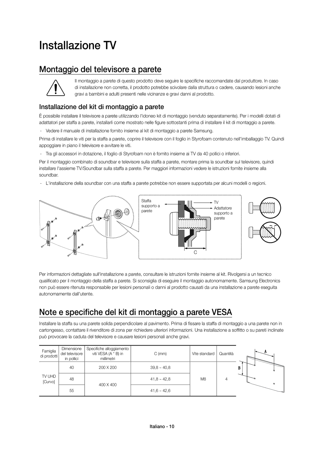 Samsung UE40JU6740UXXC Installazione TV, Montaggio del televisore a parete, Installazione del kit di montaggio a parete 