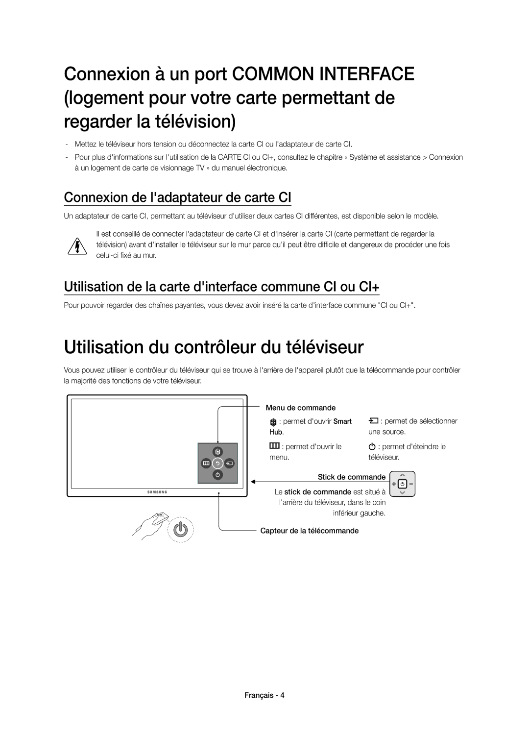 Samsung UE55JU6670SXXN manual Utilisation du contrôleur du téléviseur, Connexion de ladaptateur de carte CI, Une source 