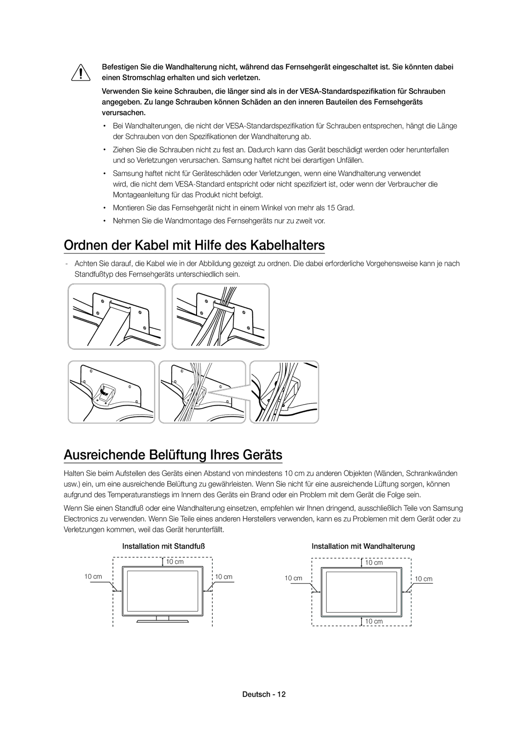 Samsung UE48JU6650SXXH, UE40JU6750UXZG Ordnen der Kabel mit Hilfe des Kabelhalters, Ausreichende Belüftung Ihres Geräts 