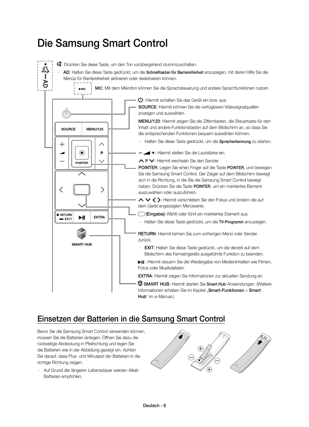 Samsung UE40JU7000TXXC, UE40JU7000LXXH Die Samsung Smart Control, Einsetzen der Batterien in die Samsung Smart Control 